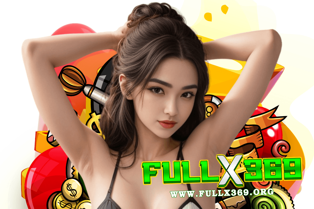 fullx369 สล็อต